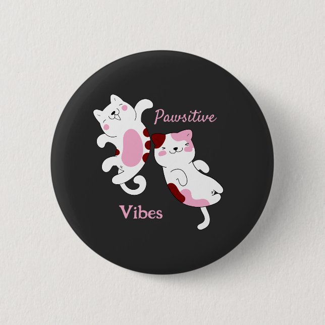 Positive Pfoten-Vibes Button (Vorderseite)