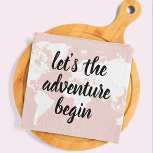 Positive Pink Lass uns die Abenteuer beginnen Welt Geschirrtuch
