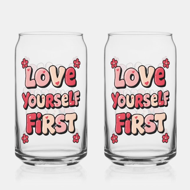Positive Self Love "Love Yourself First" Dosenglas (Vorderseite)