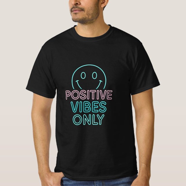 Positive Sicht nur inspirierender T - Shirt (Vorderseite)