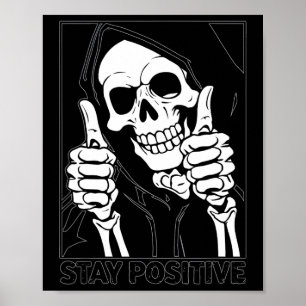 Positive Skeleton Grim Sensenmann Halloween bleibe Poster