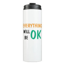 "Positive Stay: Everything Will Be Ok"