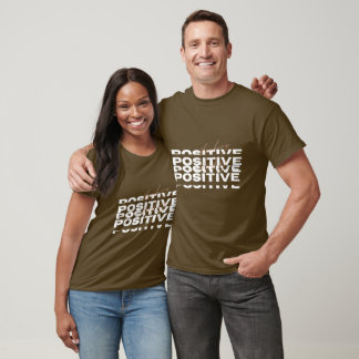Positive T-Shirts