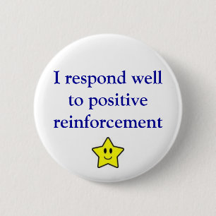 Positive Verstärkung Button