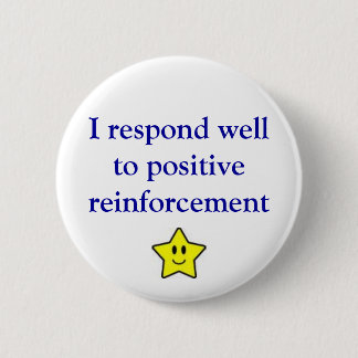 Positive Verstärkung Button