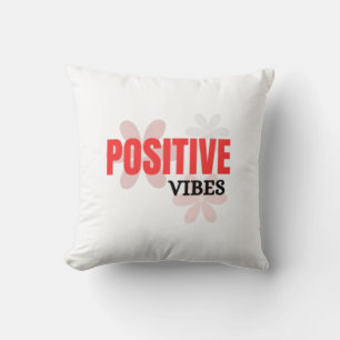 Positive Vibes – Gute Energie Inspirierende Blumen Kissen