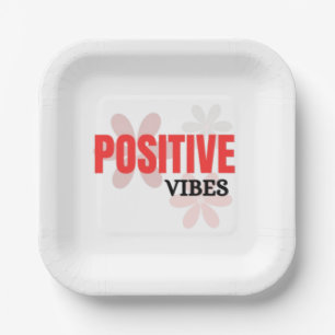 Positive Vibes – Gute Energie Inspirierende Blumen Pappteller