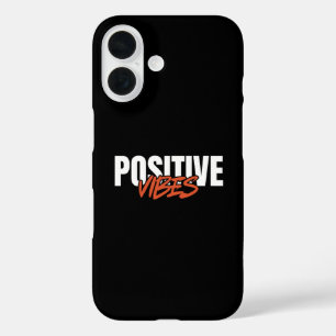 Positive Vibes iPhone 16 Hülle