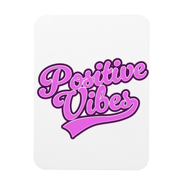 Positive Vibes Magnet (Vertikal)