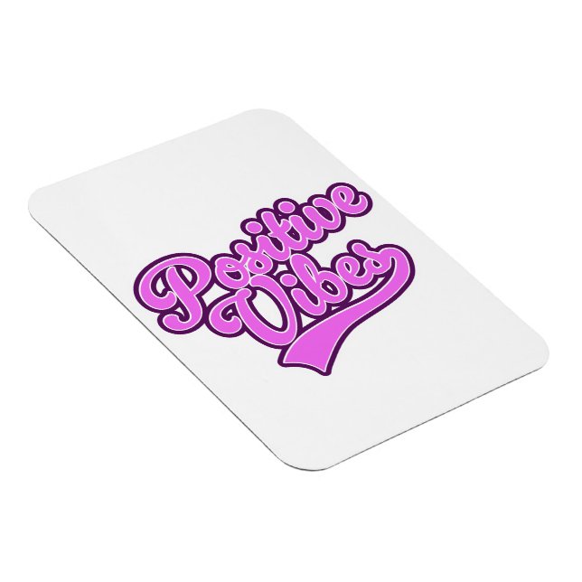 Positive Vibes Magnet (Rechte Seite)