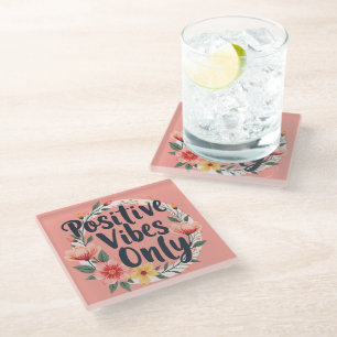 Positive Vibes nur Blumenmuster-Design Glasuntersetzer