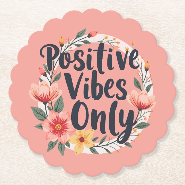 Positive Vibes nur Blumenmuster-Design Untersetzer (Vorderseite)