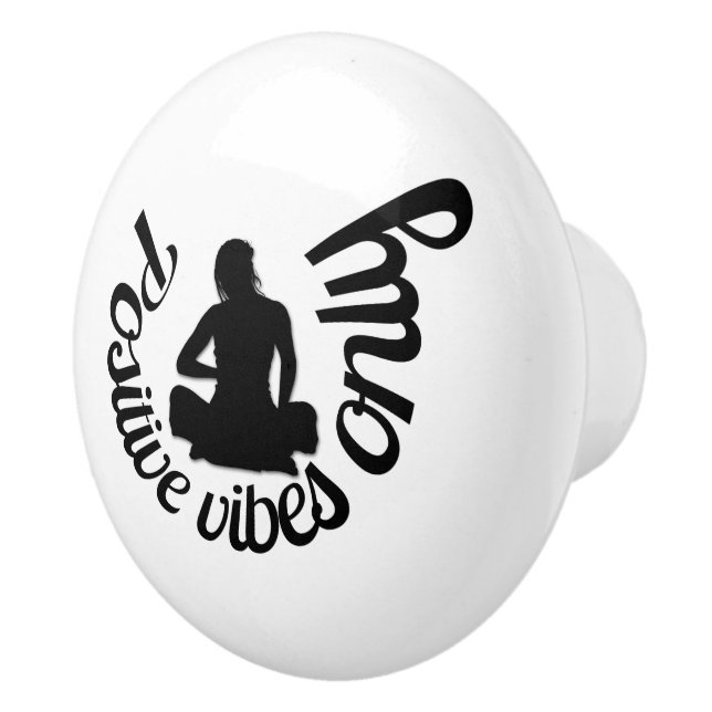 Positive Vibes only Quote & Meditation Yoga Keramikknauf (Rechts)