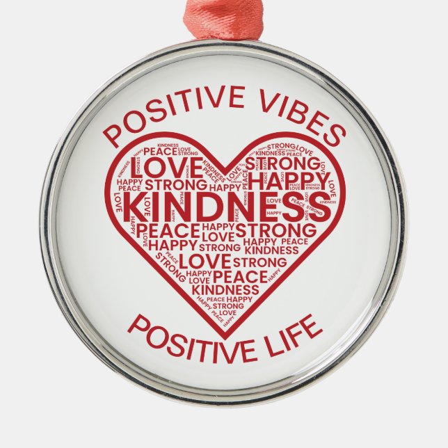 Positive Vibes Positive Life Ornament (Vorne)