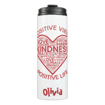 Positive Vibes Positive Life Thermal Tumbler