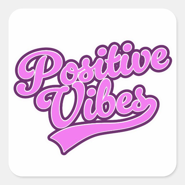 Positive Vibes Quadratischer Aufkleber (Vorderseite)