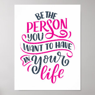 Positive Vibes - seien Sie die Person, die Sie Gew Poster