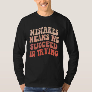 Positive Wachstumsmentalität Zurück zur Schule Leh T-Shirt