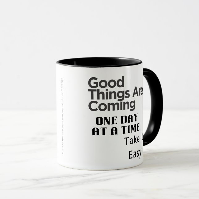positive Zitat Kunst Tasse (VorderseiteRechts)