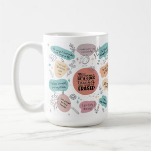 Positive Zitate Lehrer Tasse Geschenk, Inspiration
