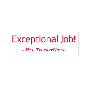 Positiver "außergewöhnlicher Job!" Lehrerin Rubber Permastempel