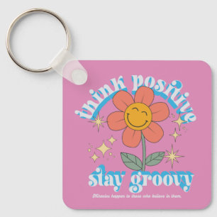 Positiver Bleibe Groovy Slogan Schlüsselanhänger