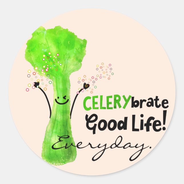 Positiver Celery Pun - Celerybrate Good Life Runder Aufkleber (Vorderseite)