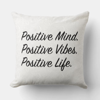 Positiver Geist. Positive Vibes. Positives Leben. Kissen