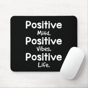 Positiver Geist Positive Vibes Positives Leben Mousepad