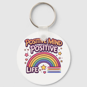 Positiver Geist, Positives Leben Schlüsselanhänger