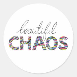Positiver Motivierender Text Schöner Chaos Runder Aufkleber