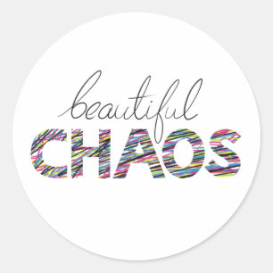 Positiver Motivierender Text Schöner Chaos Runder Aufkleber