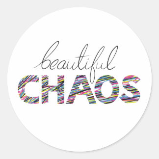 Positiver Motivierender Text Schöner Chaos Runder Aufkleber