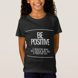 Positiver T - Shirt sein - ein positives Leben Ins