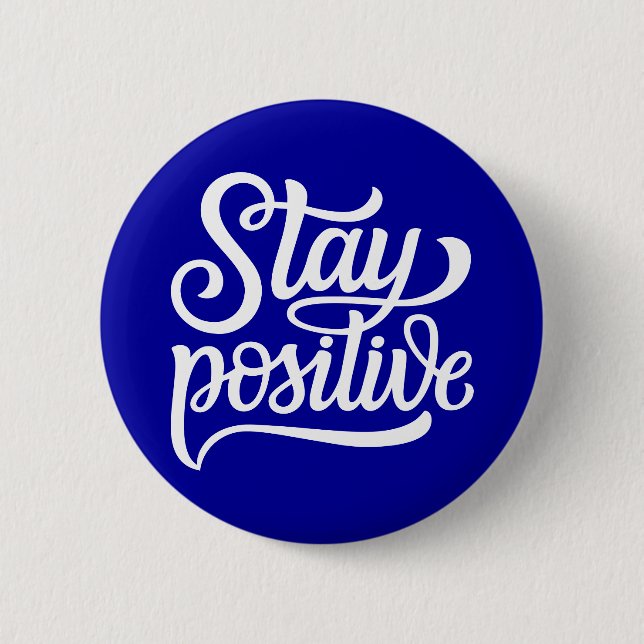 Positives Blau bleibe Button (Vorderseite)