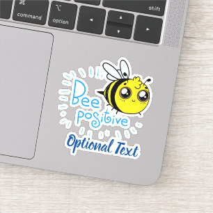 Positives Denken Bee Positive Niedliche Biene Aufkleber