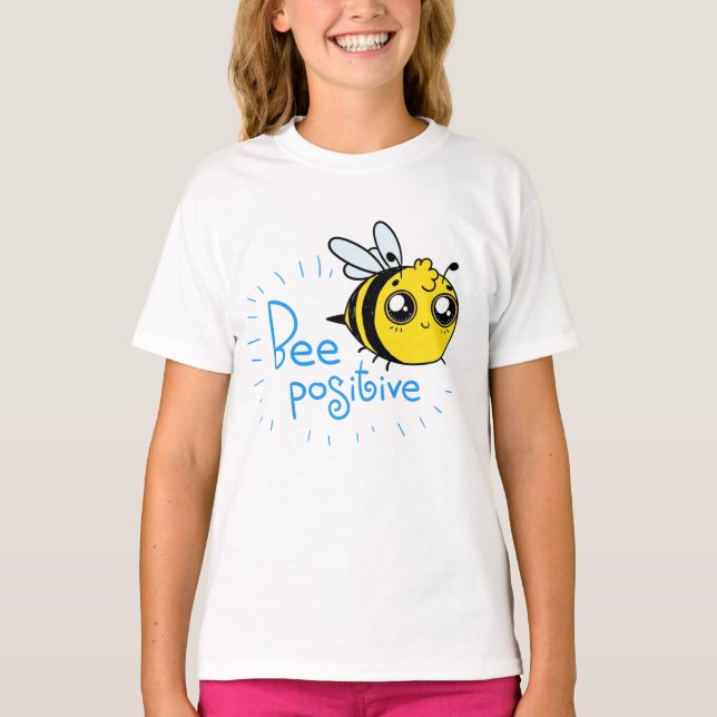 Positives Denken Bee Positive Niedliche Biene T-Shirt (Vorderseite)