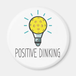 Positives Dinking Pickleball Magnet
