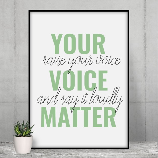 Positives Grün Ihre Stimme Matter Motivation Zitat Poster (Von Creator hochgeladen)