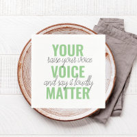 Positives Grün Ihre Stimme Matter Motivation Zitat