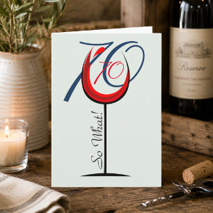 Positives Lustiges Rotes Weinglas 70. Geburtstag Karte