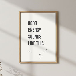 Positives Musikzitat-Wandkunst. Minimal Modern Poster