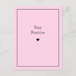 Positives Pink bleibe Postkarte