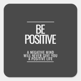 Positives Plakat Quadratischer Aufkleber