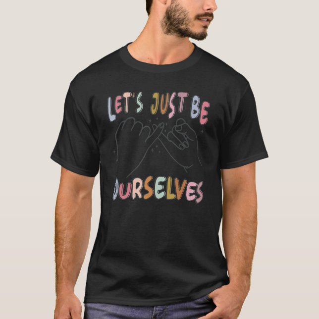 Positives Zitat Letu2019 ist unsere Liebe pro T-Shirt (Vorderseite)