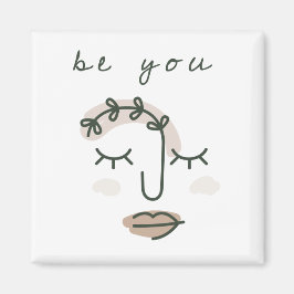 Positives Zitat, sei es, Sie sehen Linie Kunst Magnet