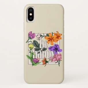 Positives Zitat Sei glücklich und Garten-Blume Case-Mate iPhone Hülle