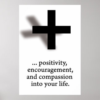 Positivität hinzufügen poster