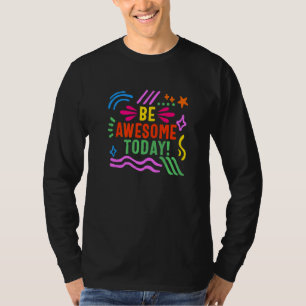Positivität Sei heute großartig Schmetterling Wach T-Shirt