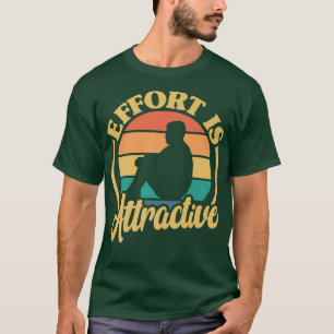 Positivitäts-Bemühung ist attraktive Motivation Sp T-Shirt